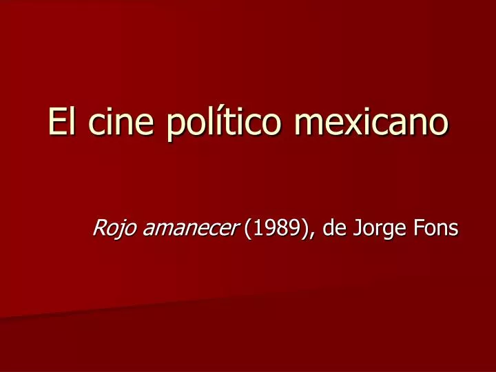 el cine pol tico mexicano n.