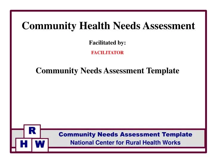 Ppt Facilitated By Facilitator Community Needs Assessment Template Powerpoint Presentation Community Health Assessment Template