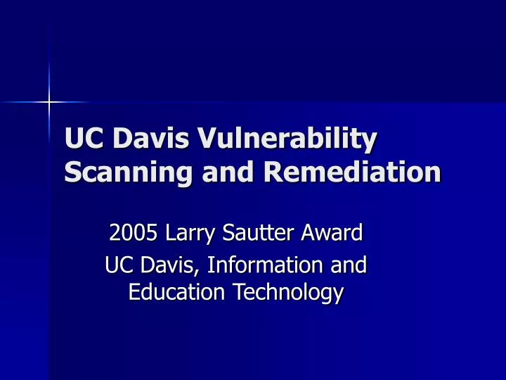 uc davis vulnerability scanning and remediation n.