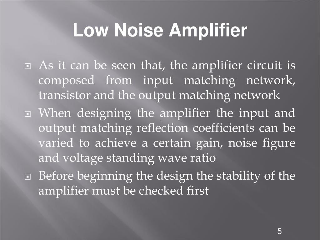 give a presentation on low noise amplifier
