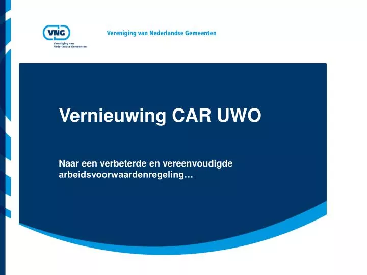 PPT - Vernieuwing CAR UWO PowerPoint Presentation, free download - ID
