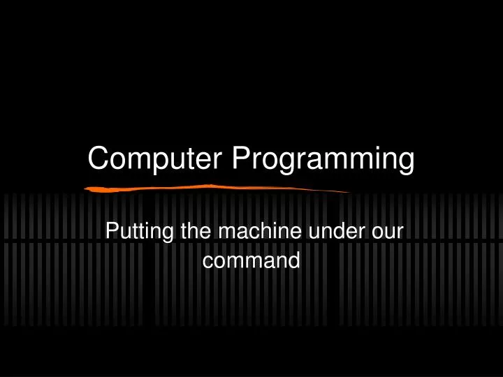 PPT - Computer Programming PowerPoint Presentation, free download - ID ...