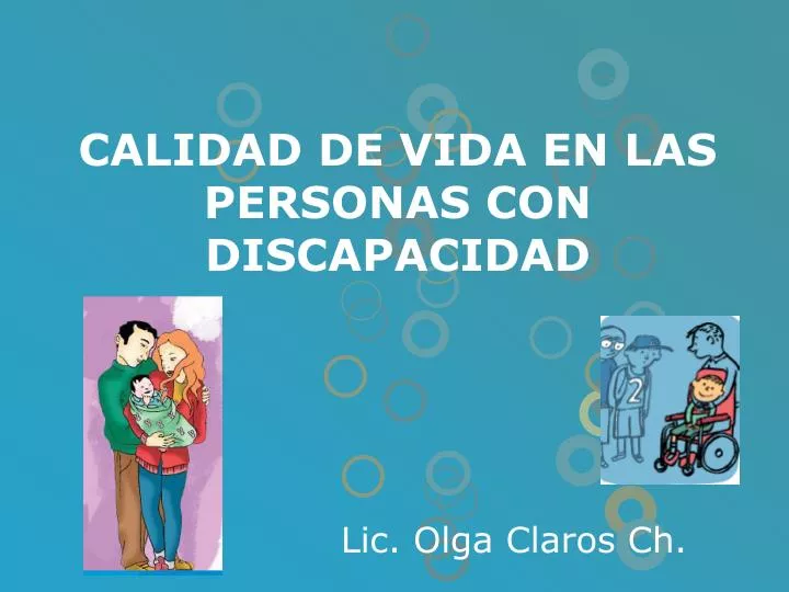 PPT - CALIDAD DE VIDA EN LAS PERSONAS CON DISCAPACIDAD PowerPoint  Presentation - ID:864319