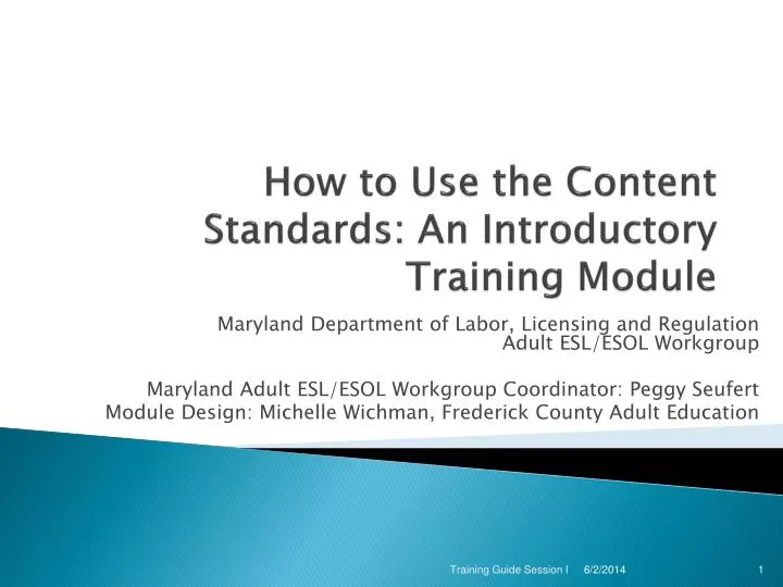 PPT - How to Use the Content Standards : An Introductory Training ...