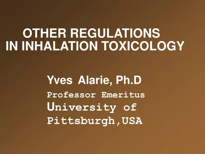 other regulations in inhalation toxicology n.