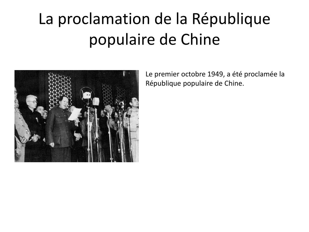 Proclamation De La République Populaire De Chine Date PPT - Histoire de la Chine depuis 1850 PowerPoint Presentation, free