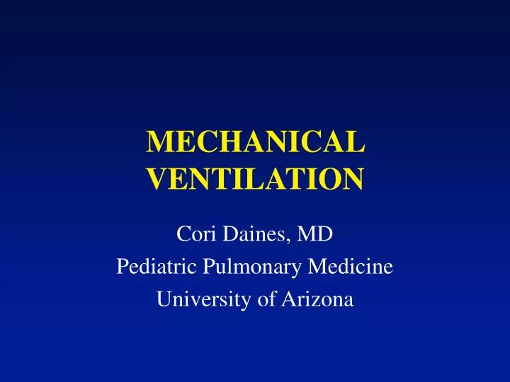 Mechanical ventilation ppt free download Mechanical ventilation ppt free download