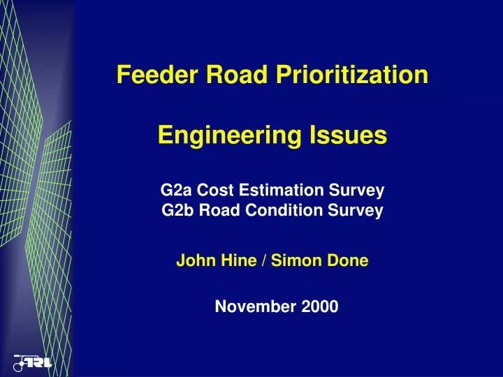 PPT Feeder Road Prioritization Engineering Issues G2a Cost Estimation