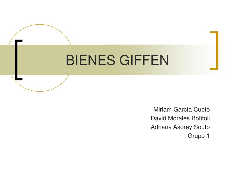 PPT - BIENES GIFFEN PowerPoint Presentation, free download - ID:871819