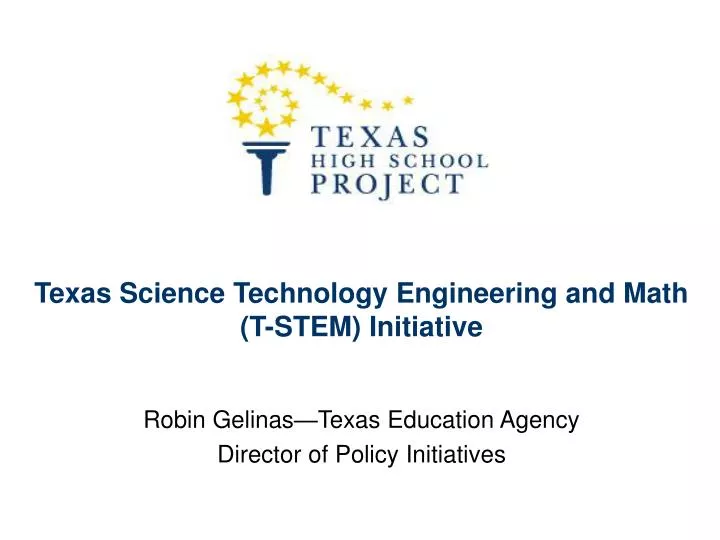 texas science technology engineering and math t stem initiative n.