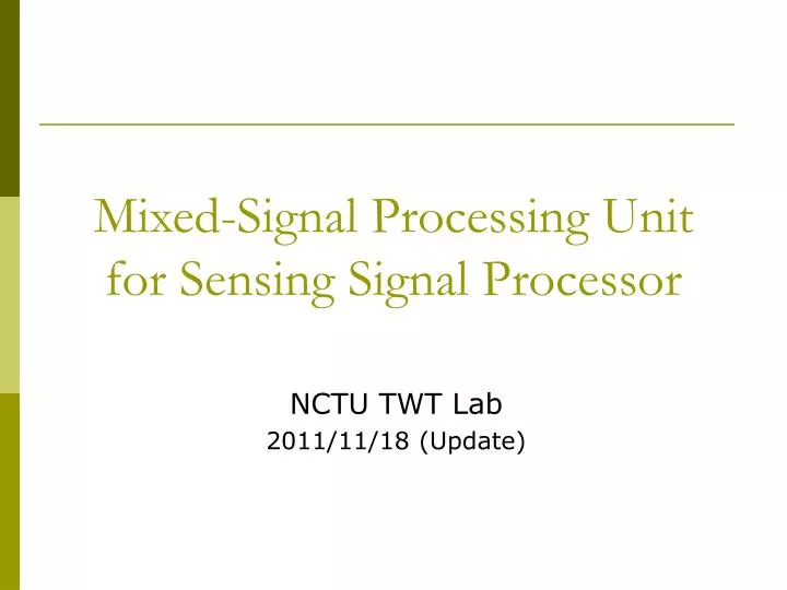 mixed signal processing unit for sensing signal processor n.