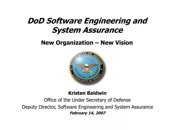 PPT DoD Software Engineering and System Assurance New Organization