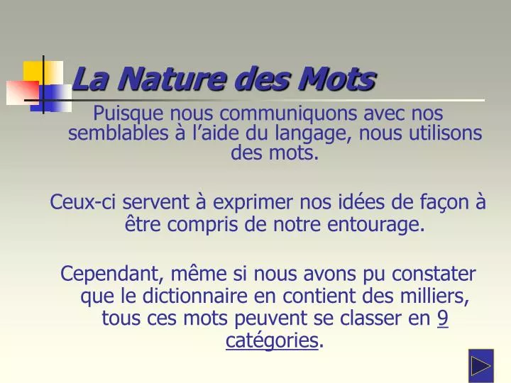 Glimte Orkan Ledelse PPT - La Nature des Mots PowerPoint Presentation, free download - ID:878145