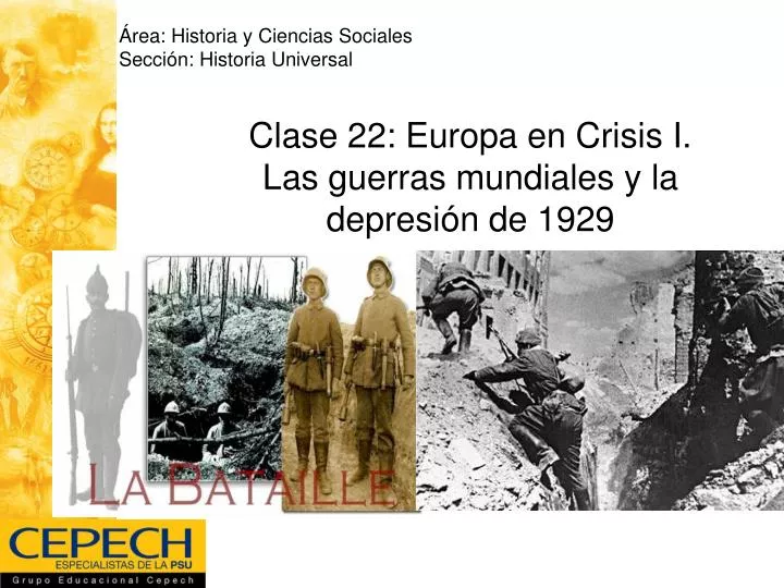 PPT - Clase 22: Europa en Crisis I. Las guerras mundiales y la depresi ón  de 1929 PowerPoint Presentation - ID:879185