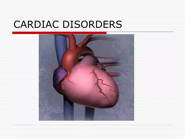 Ppt Cardiac Disorders Powerpoint Presentation Free Download Id 881101