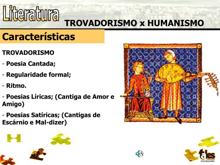 Descreva A Diferença Entre Trovadorismo E Humanismo