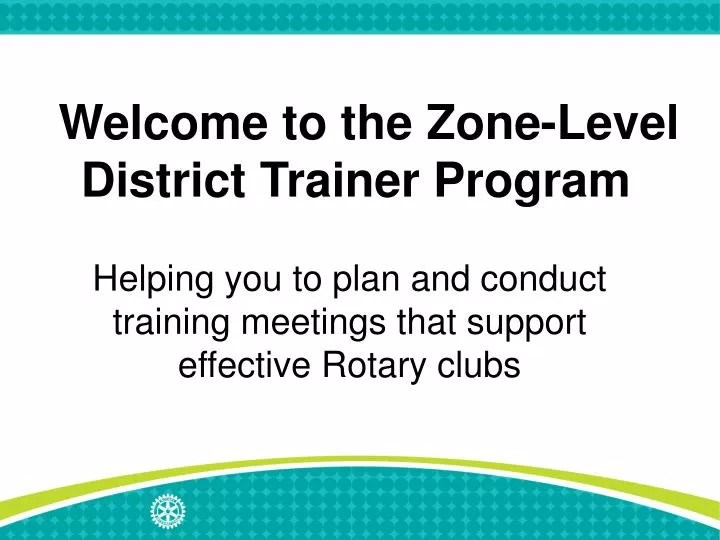welcome to the zone level district trainer program n.