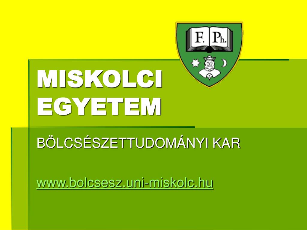 PPT - MISKOLCI EGYETEM PowerPoint Presentation, free download - ID:882936