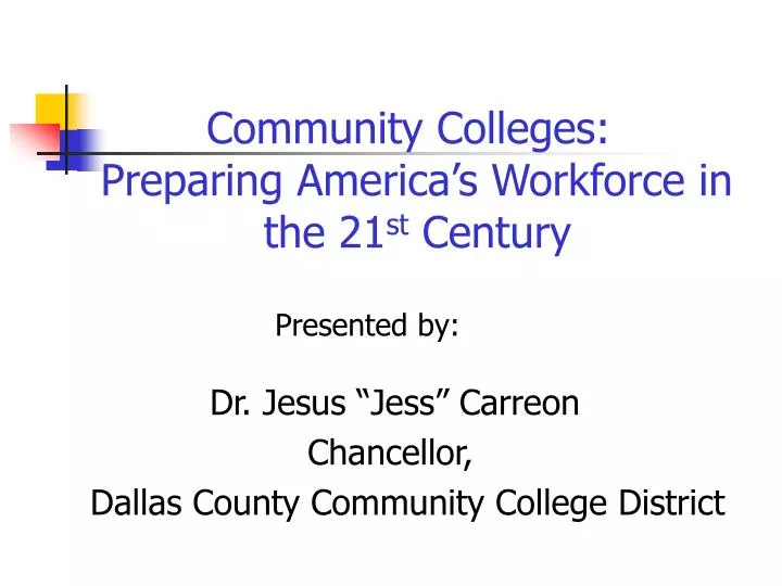 community colleges preparing america s workforce in the 21 st century n.