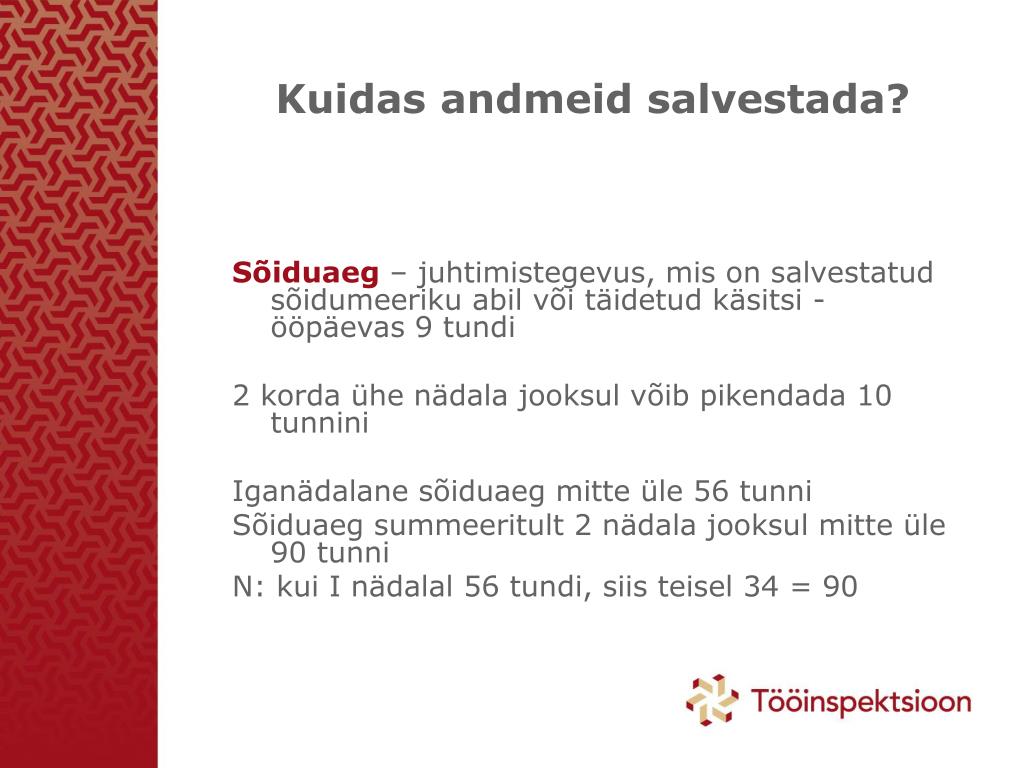 PPT - SÕIDUKIJUHTIDE TÖÖ- JA PUHKEAEG PowerPoint Presentation, free  download - ID:884462