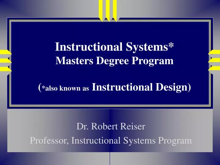 instructional systems masters degree program also known as instructional design n.