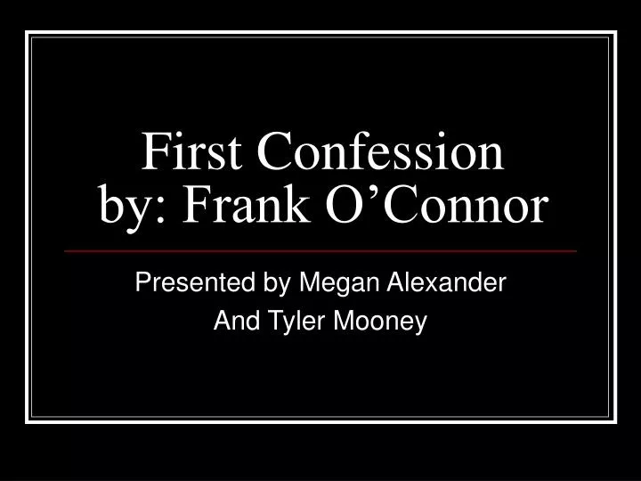 first confession frank o connor summary