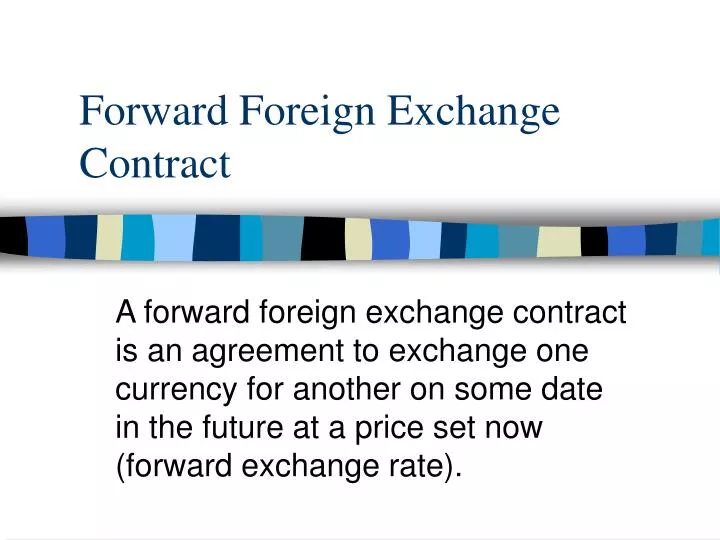 Contract exchange forward fec accounting revised 2003 standard ppt powerpoint presentation Forward exchange contract adalah