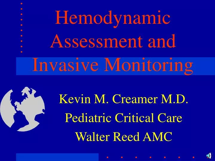 hemodynamic assessment and invasive monitoring n.