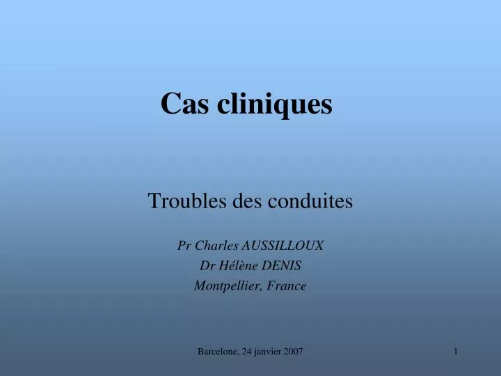 PPT - Cas cliniques PowerPoint Presentation, free download - ID:887935