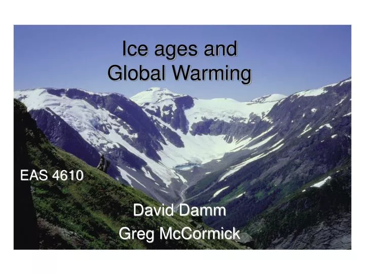 ice ages and global warming n.