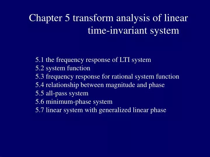 PPT - Chapter 5 transform analysis of linear time-invariant system ...