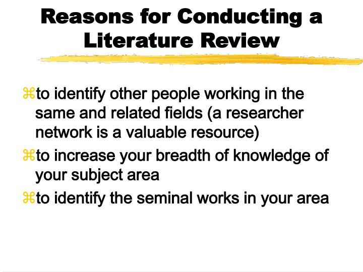 reasons for conducting a literature review