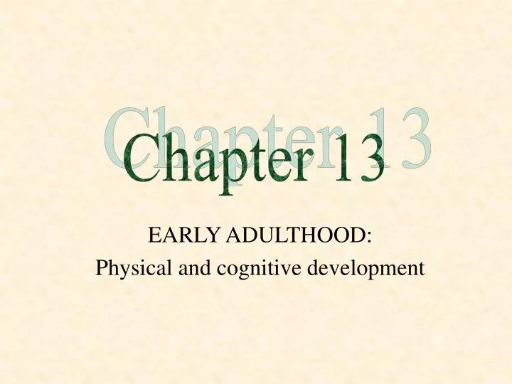 early adulthood physical and cognitive development n.