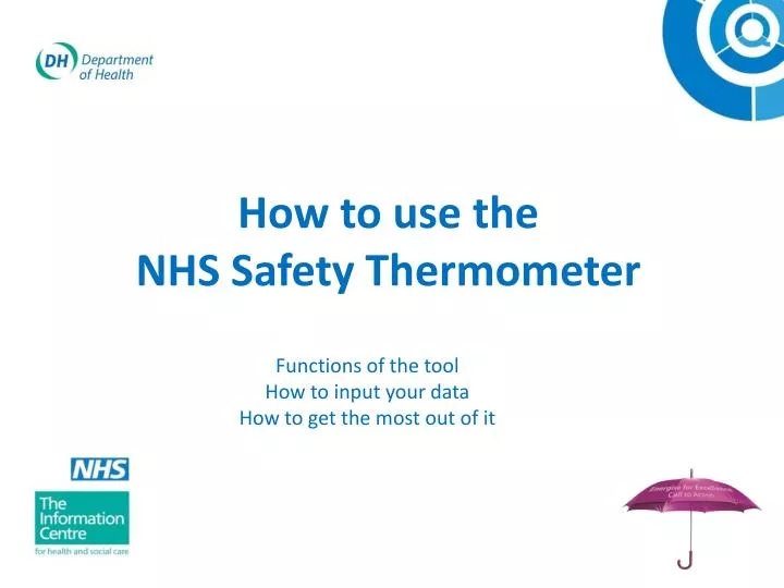 PPT How to use the NHS Safety Thermometer PowerPoint Presentation, free download ID891164