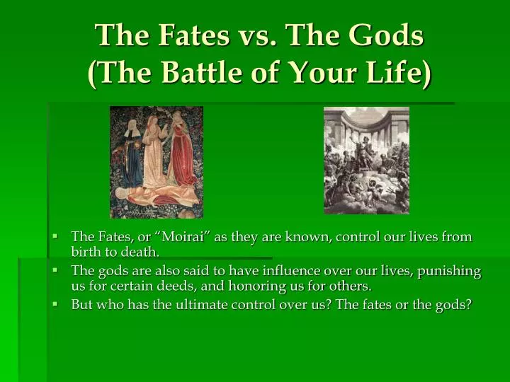 the fates vs the gods the battle of your life n.