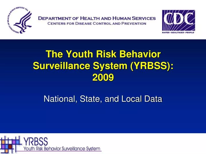 the youth risk behavior surveillance system yrbss 2009 n.