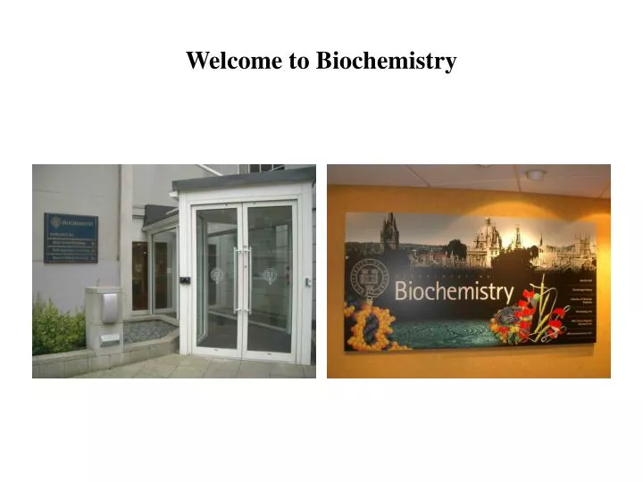 welcome to biochemistry n.