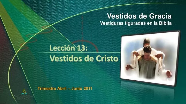 PPT - Lección 13: Vestidos de Cristo PowerPoint Presentation, free download  - ID:892887