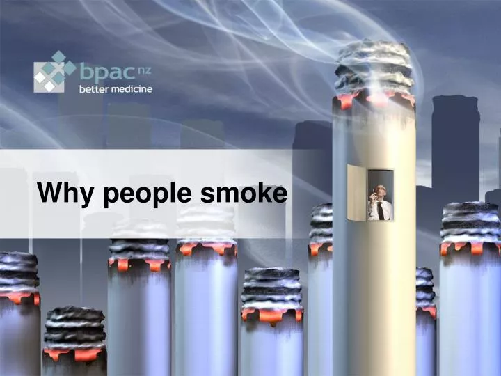 PPT Why people smoke PowerPoint Presentation, free download ID893384