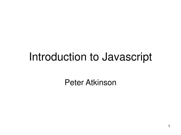 PPT - Introduction to Javascript PowerPoint Presentation, free download ...