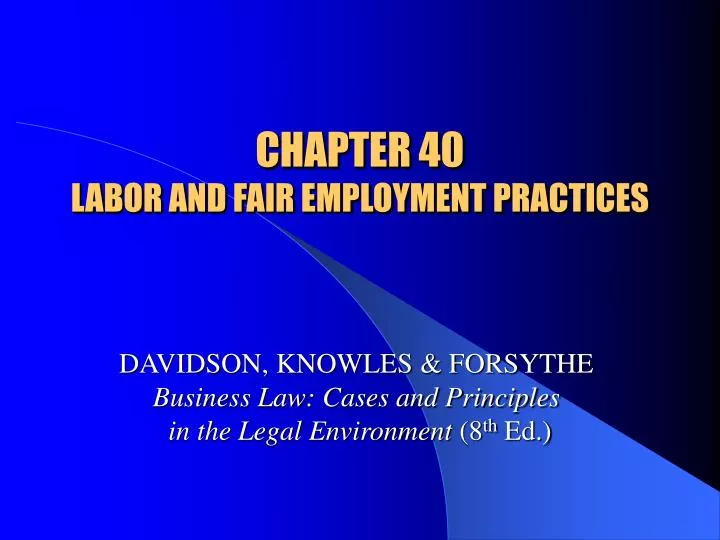 PPT - CHAPTER 40 LABOR AND FAIR EMPLOYMENT PRACTICES PowerPoint ...