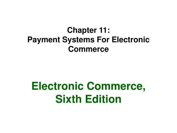 chapter 11 payment systems for electronic commerce n.