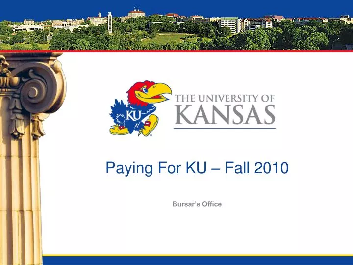 paying for ku fall 2010 n.