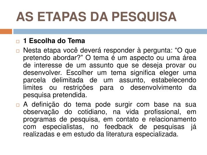 Faça Uma Lista Das Principais Etapas Da Pesquisa Histórica