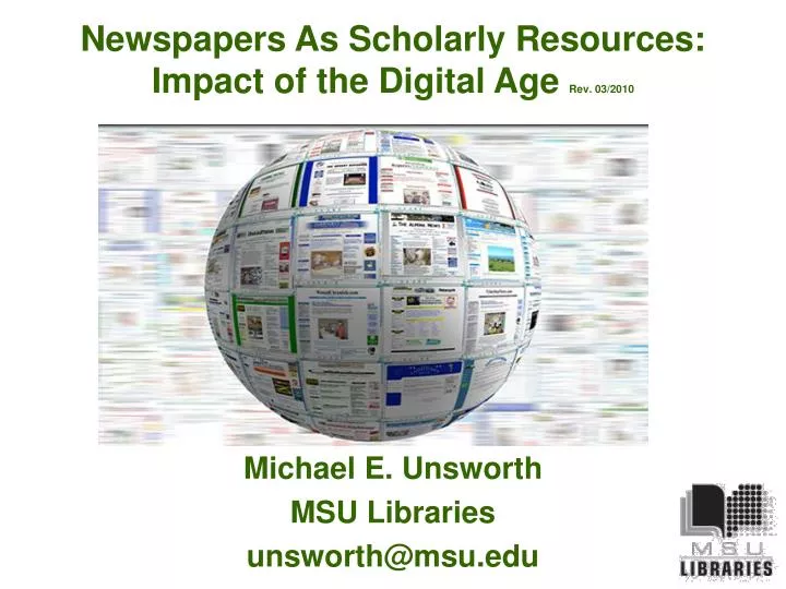 newspapers as scholarly resources impact of the digital age rev 03 2010 n.