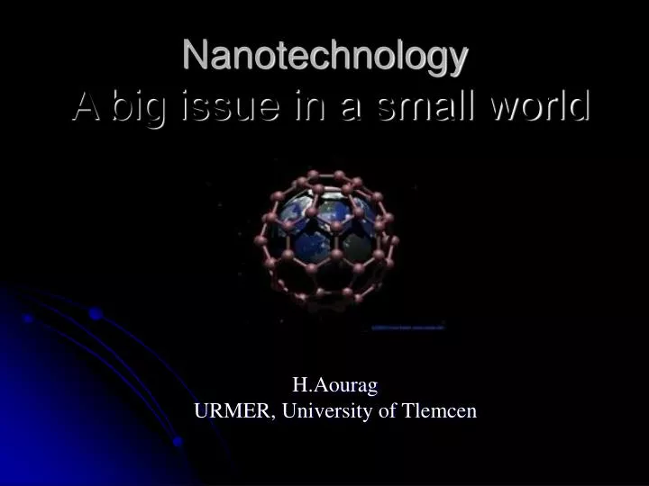 nanotechnology a big issue in a small world n.