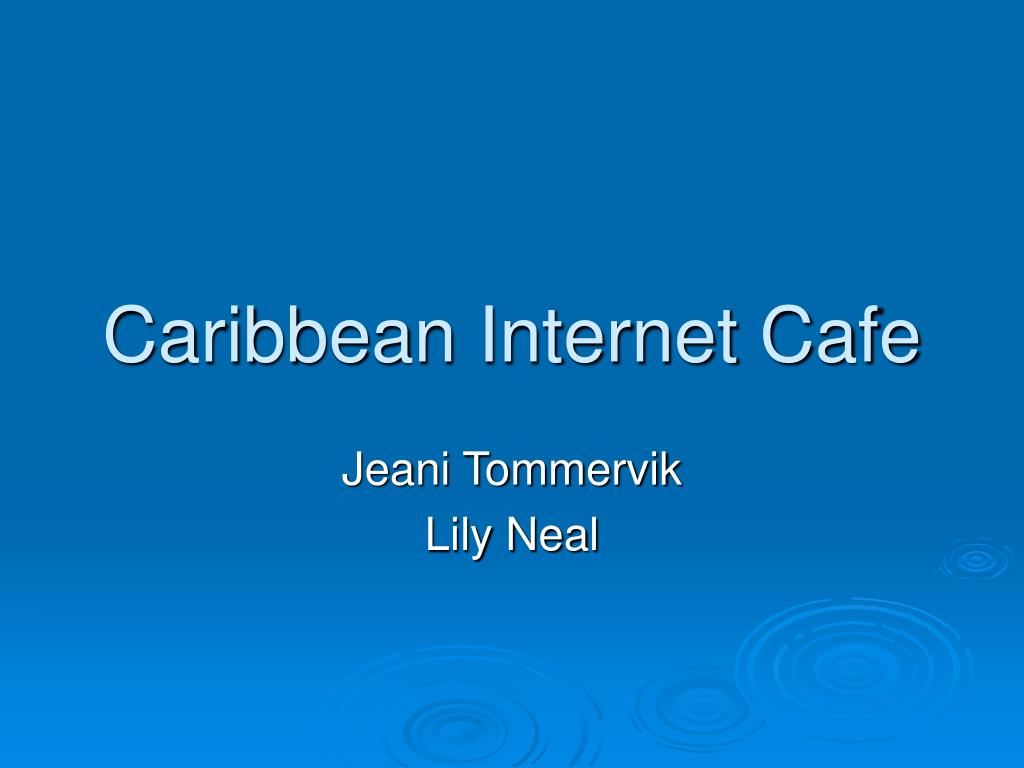 Carribean Internet Cafe