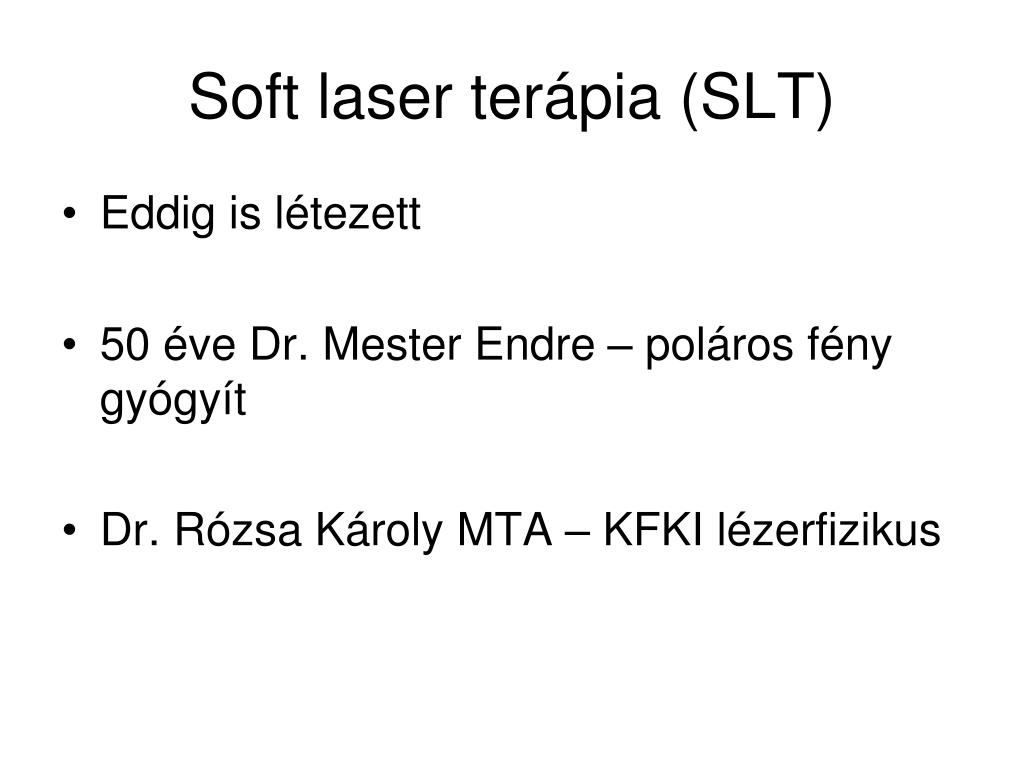 PPT - Új technológia Dr. Laser Soft laser terápia (SLT) PowerPoint  Presentation - ID:899829