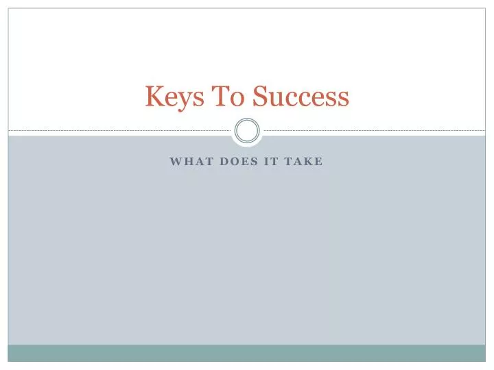 Ppt Keys To Success Powerpoint Presentation Free Download Id902895