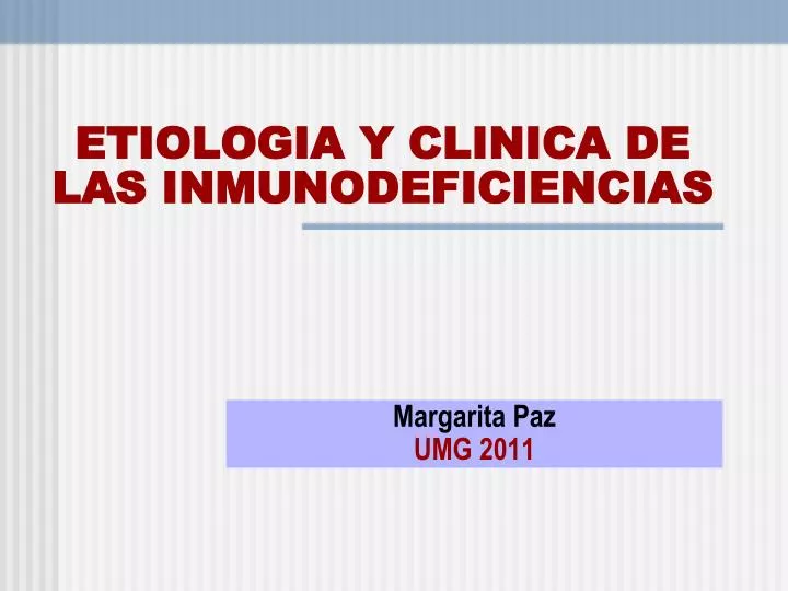 etiologia y clinica de las inmunodeficiencias n.